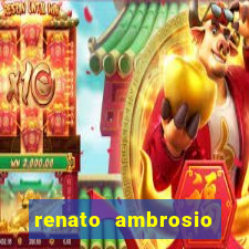 renato ambrosio viva sorte fortuna